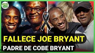 MUERE Joe Bryant padre de Kobe Bryant a los 69 años
