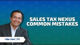 Sales Tax Nexus Common Mistakes