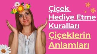 Çiçek Hediye Etme Kuralları ve Çiçeklerin Anlamları