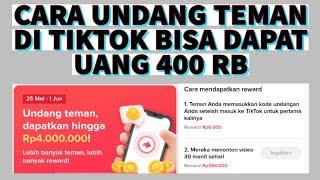 Cara Undang Teman di Tiktok Bisa Dapat Uang 400 Ribu