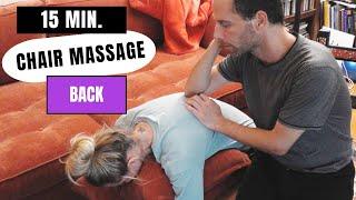 15 Min. Chair Back Massage Techniques & Step-by-Step Guidance