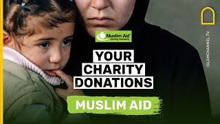 Your Charity Donations Muslim Aid