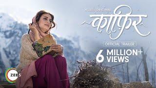 Kaafir  Official Trailer  A ZEE5 Original  Dia Mirza Mohit Raina  Streaming Now On ZEE5