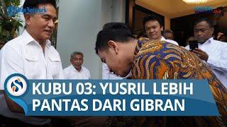 PROF YUSRIL DISEBUT LEBIH PANTAS JADI WAPRES daripada Gibran Kubu 03 Blak-blakan Kubu 02 Keberatan