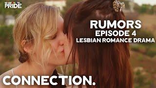 Ruined Reputations  Rumors Ep 4  Lesbian Romance Drama Series  We Are Pride