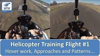 Helicopter Flight Training Day 1 - Hover work Approaches and Patterns...