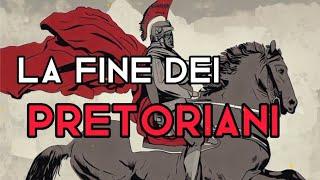 La terribile fine dei Pretoriani #mistero #roma #storia #conquista #panico #sangue #gloria #legioni