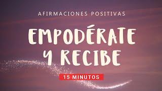 Escucha Esto Todos los Días CONFIANZA BELLEZA Y ENERGÍA FEMENINA  Afirmaciones Positivas YO SOY