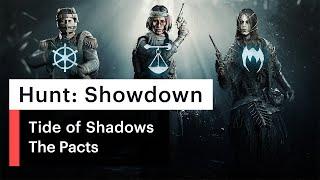 Hunt Showdown  Tide of Shadows  The Pacts