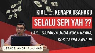 JIHAD - Kajian Ahad  - SELESAIKAN MASALAHMU DENGAN DOA  Ustadz. Andri Al-Jihad