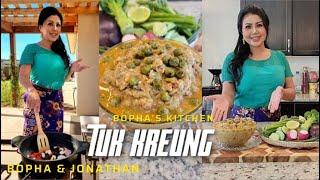 Tuk Kreung - Khmer Recipe - Bophas Kitchen @BophaJonathansAdventureShow