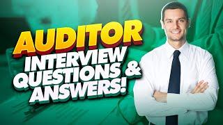 AUDITOR Interview Questions And Answers How to pass an Auditing Job interview