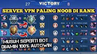 CARA DAPAT MUSUH NOOB DI RANKED PAKAI VPN MOBILE LEGEND TERBARU 2022