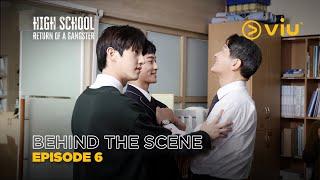 High School Return of a Gangster  Behind The Scene EP06  Yoon Chan Young Bong Jae Hyun