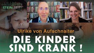 Die Kinder sind krank  - Ulrike von Aufschnaiter