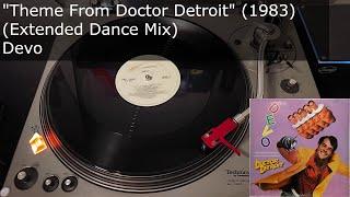 Theme From Doctor Detroit Dance Mix - Devo Backstreet 1983 12-inch Vinyl rip