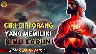 MEMILIKI KEMAMPUAN TERPENDAM‼️ INILAH CIRI-CIRI ORANG YANG MEMPUNYAI ILMU LADUNI