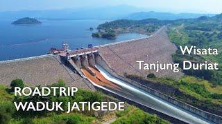 Roadtrip Waduk JATIGEDE Sumedang  Full trip  TANJUNG DURIAT