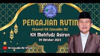 Pengajian Mingguan - KH. Mahfudz Asirun 9 Oktober 2023