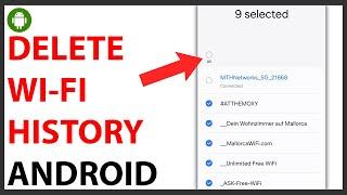 How to Delete WiFi History on Android QUICK GUIDE