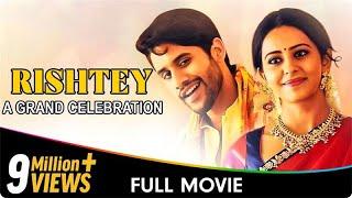 Rishtey -A Grand Celebration- Hindi Dubbed Movie - Naga Chaitanya Rakul Preet Singh Jagapathi Babu