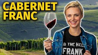 Wine Grapes 101 Let’s Be Frank about CABERNET FRANC