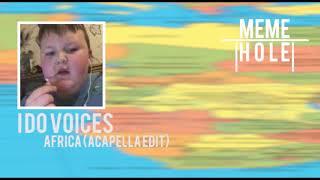 I Do Voices - Africa Acapella Edit