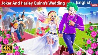 Joker And Harley Quinns Wedding   Fairy Tales in English New Stories @WOAFairyTalesEnglish