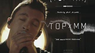 twenty one pilots - TOPxMM the MUTEMATH sessions