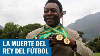 Muere Pelé el rey del fútbol a los 82 años  EL PAÍS