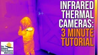 How to Use Infrared Thermal Cameras just the basics