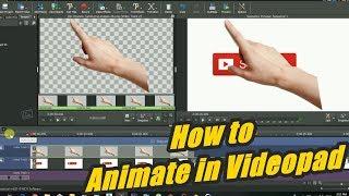 Animating in VideoPad  How to Animate Objects in Videopad Video Editor  Tutorial