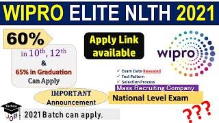 Wipro Elite NLTH 2021 Apply Link  Exam Date  Exam Pattern  Wipro Placement Drive Wipro NLTH Info