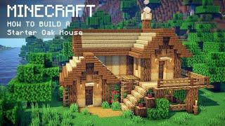 Minecraft How To Build a Starter Oak House