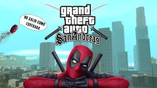 Soy DEADPOOL y me paso esto en GTA San Andreas GTA SA Mods