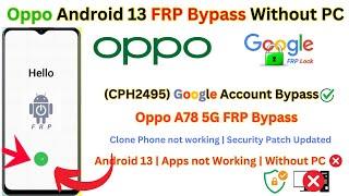Oppo A78 5G CPH2495 FRP Bypass Without PC All Oppo Google Account Bypass A57 A78 New Trick 