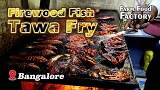 Firewood Fish Tawa Fry  Best Fish Fry in Bangalore  Madan Fish Fry