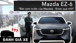 Mazda EZ-6 Bản xem trước của Mazda6 sắp về Việt Nam - Được quá nhỉ XEHAY.VN