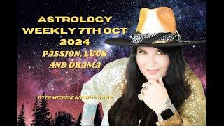 Weekly Astrology 7th October 2024 Huge Shifts