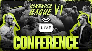 CONTENDER LEAGUE VI CONFERENCE