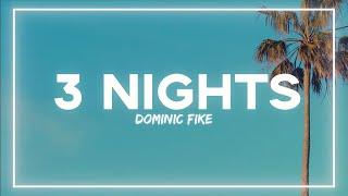 Dominic Fike - 3 Nights Lyrics