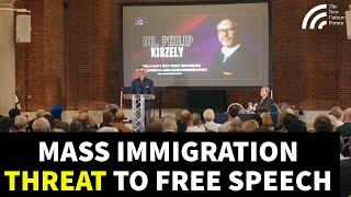 Mass Immigration THREATENS Free Speech. NCF Immigration Conference - Dr. Philip Kiszely