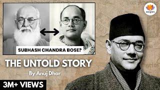 Subhash Chandra Bose The Untold Story  Anuj Dhar  #SangamTalks