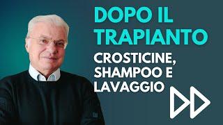 Dopo il trapianto di capelli crosticine shampoo e lavaggio