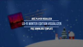 Avee Player Visualizer - Lo-Fi Winter Edition Visualizer - Free Download Visualizer Template