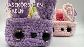 Häkeln für Ostern - Ein Hasekörbchen häkeln - Ideen für Osterdeko die du häkeln kannst