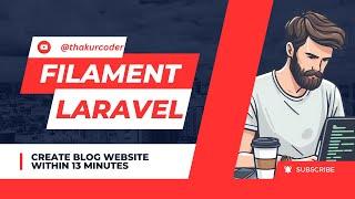 Build a Blog Website with Laravel & Filament in 13 Minutes SEO Ready