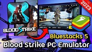 How to Download BLOOD STRIKE on PC Emulator BlueStacks 5 