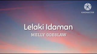 Lelaki Idaman - Melly Goeslaw lirik