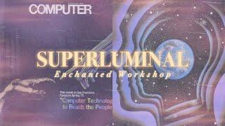 SUPERLUMINAL PRODUCTIVITY˚ the most intense & powerful productivity booster ever updated ver.